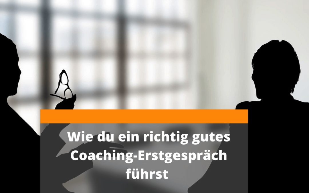 Coaching Erstgespräch